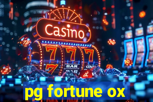 pg fortune ox